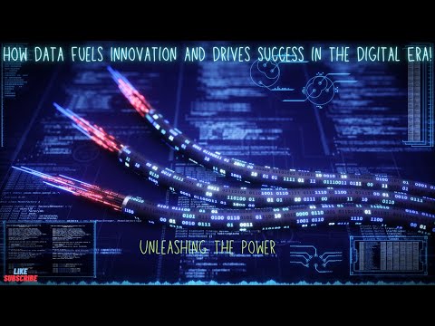 Unleashing the Power: How Data Fuels Innovation and Drives Success in the Digital Era!