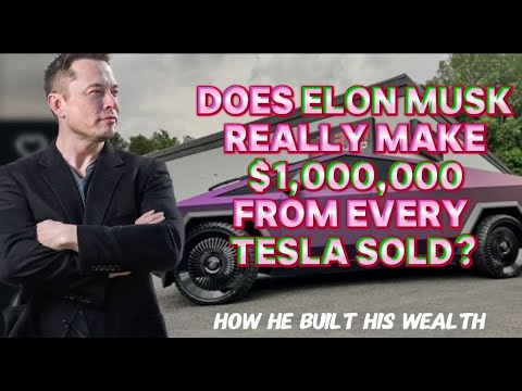 Is Elon Musk Making $1,000,000 Per Tesla? The Shocking Truth Revealed!