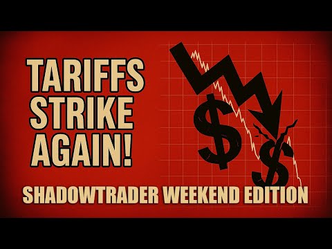 Tariffs Strike the Market Again! | ShadowTrader Weekend Edition 05.23.25