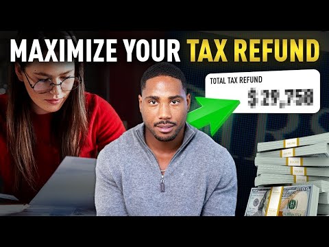 How to MAXIMIZE Your Tax Refund for 2025!