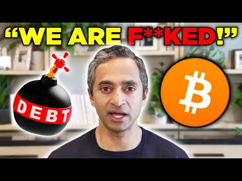Chamath Palihapitiya WARNS Bitcoin Investors of Upcoming US Debt BLOW UP of 2025