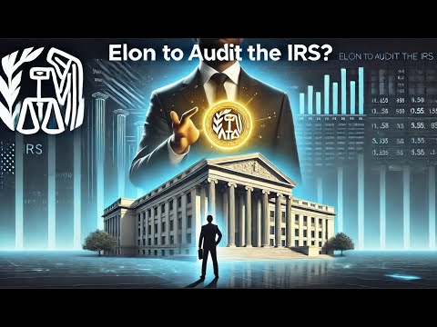 Episode 48 - Elon Musk’s Bold Move: Auditing the IRS