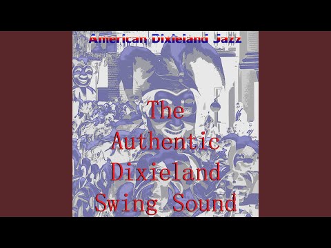 The Authentic Dixieland Swing Sound