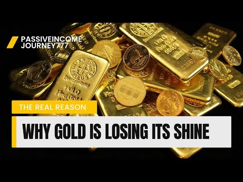 Why Gold Is Losing Its Shine