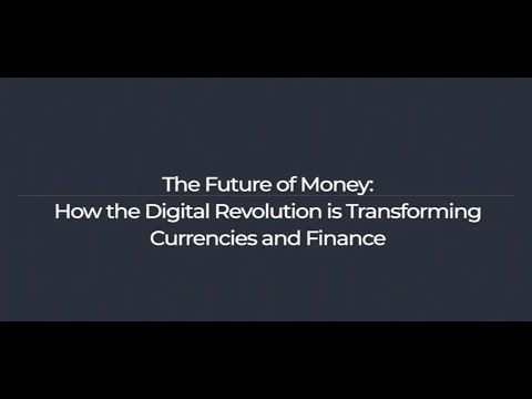 The Future of Money: How the Digital Revolution is Transforming Currencies and Finance
